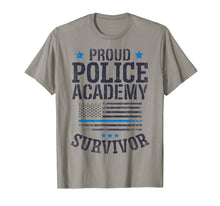 Load image into Gallery viewer, Funny shirts V-neck Tank top Hoodie sweatshirt usa uk au ca gifts for Proud Police Academy Survivor T shirt Funny Graduation Gift 845674
