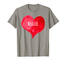 Load image into Gallery viewer, Funny shirts V-neck Tank top Hoodie sweatshirt usa uk au ca gifts for I Love ADELE - Love Heart T-shirt, Gifts Valentine&#39;s Day 752963
