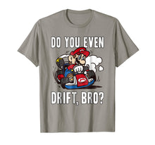 Load image into Gallery viewer, Funny shirts V-neck Tank top Hoodie sweatshirt usa uk au ca gifts for Nintendo Mario Kart Do You Even Drift Bro Graphic T-Shirt 497733
