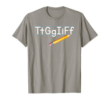Load image into Gallery viewer, TtGgIiFf Teacher Funny Teacher Gifts T-Shirt

