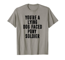 Load image into Gallery viewer, YOU'RE A LYING DOG FACED PONY SOLDIER Funny Biden Quote Meme T-Shirt-700239
