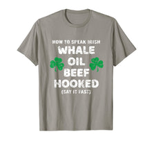 Load image into Gallery viewer, How To Speak Irish Whale Oil Beef Hooked St. Patrick&#39;s Day TShirt904057

