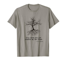 Load image into Gallery viewer, Deep Roots Are Not Reached Tolkien Quote Tee Shirt-187106
