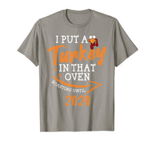 Load image into Gallery viewer, Mens I Put A Turkey In That Oven - thanksgiving pregnant shirts T-Shirt
