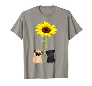 You Are My Sunshine Sunflower Pug Mom Shirt T-Shirt