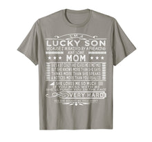Load image into Gallery viewer, I Am A Lucky Son I Have A Crazy Mom funny saying mom Gifts T-Shirt-2105062
