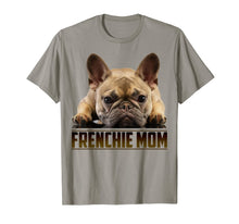 Load image into Gallery viewer, Funny shirts V-neck Tank top Hoodie sweatshirt usa uk au ca gifts for Frenchie Mom Shirt Mother&#39;s Day Gift for French Bulldog Mom T-Shirt 297577
