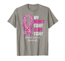 Load image into Gallery viewer, My Mom&#39;s Fight Is My Fight Breast Cancer Awareness Gifts T-Shirt 157261
