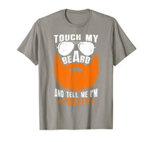 Load image into Gallery viewer, Mens Touch My Beard And Tell Me I'm Pretty Bearded Irish Men Gift T-Shirt-4007225
