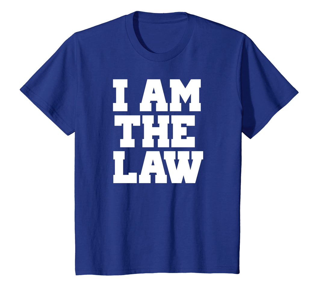 Funny shirts V-neck Tank top Hoodie sweatshirt usa uk au ca gifts for I Am The Law Shirt Fun Noverlty Tshirt Gift 2564023