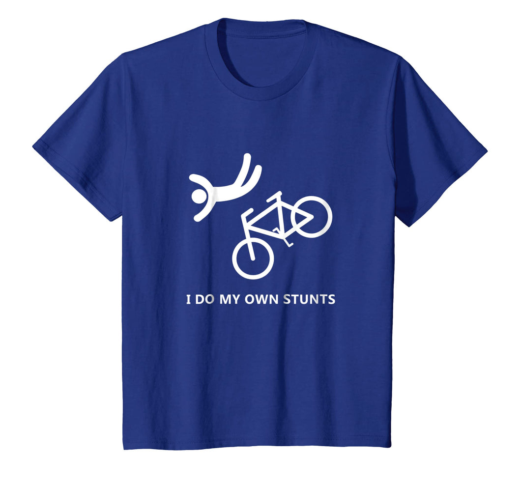 Bike Lovers - I Do My Own Stunts T-Shirt