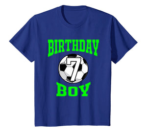 Funny shirts V-neck Tank top Hoodie sweatshirt usa uk au ca gifts for 7th Birthday Boy Shirt - Soccer T- Shirt 7 years old kid 1786841