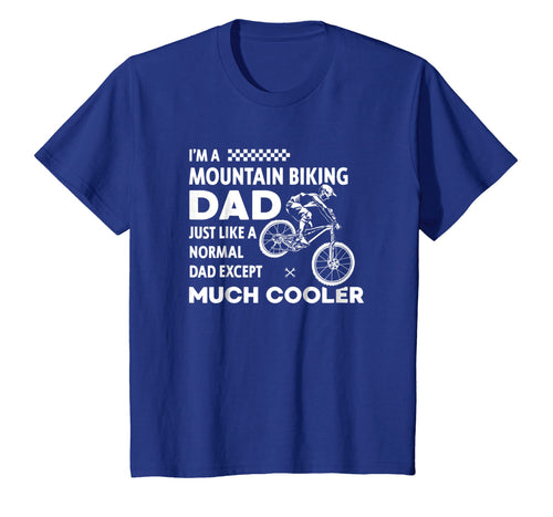 Funny shirts V-neck Tank top Hoodie sweatshirt usa uk au ca gifts for Mountain Bike Dad Except Much Cooler Funny MTB T Shirt 3579667
