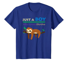 Load image into Gallery viewer, Funny shirts V-neck Tank top Hoodie sweatshirt usa uk au ca gifts for Funny Sloth Gift Shirt Just A Boy Who Loves Sloths Boys Tee 3371092
