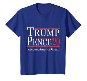 Funny shirts V-neck Tank top Hoodie sweatshirt usa uk au ca gifts for Trump Pence 2020 Keeping America Great T-Shirt 725269