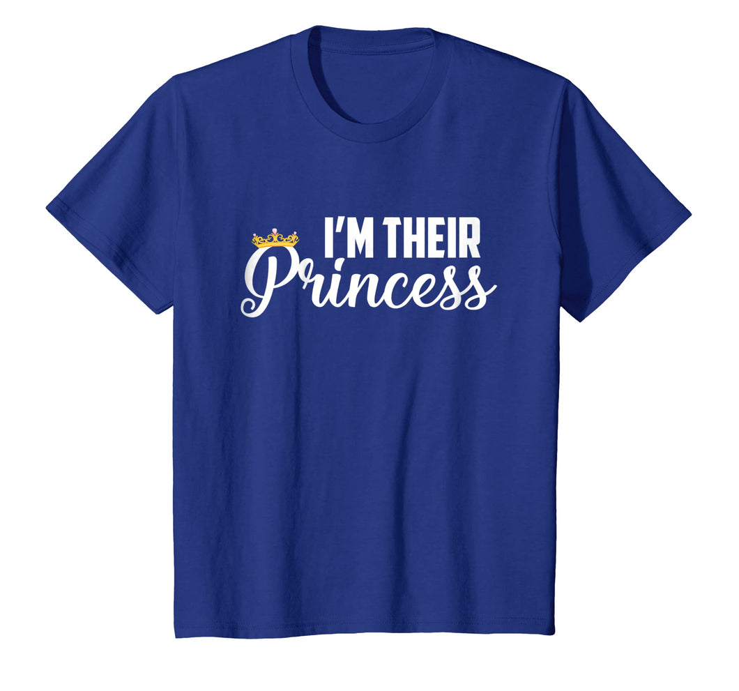 Funny shirts V-neck Tank top Hoodie sweatshirt usa uk au ca gifts for I'm Their Princess T-Shirt Daughter Gifts Matching Family 3509851
