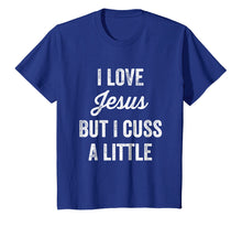 Load image into Gallery viewer, Funny shirts V-neck Tank top Hoodie sweatshirt usa uk au ca gifts for I Love Jesus But I Cuss a Little Funny Christian T-Shirt 2007766
