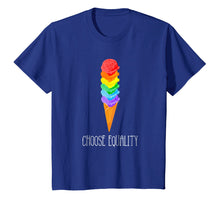 Load image into Gallery viewer, Funny shirts V-neck Tank top Hoodie sweatshirt usa uk au ca gifts for Choose Equality Ice Cream LGBT Lesbian Gay Pride TShirt 2834853

