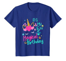 Load image into Gallery viewer, It's My 5th Magical Birthday Girls Unicorn Birthday T-Shirt
