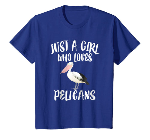 Funny shirts V-neck Tank top Hoodie sweatshirt usa uk au ca gifts for Just A Girl Who Loves Pelicans T-Shirt Bird Lover Gift 608994