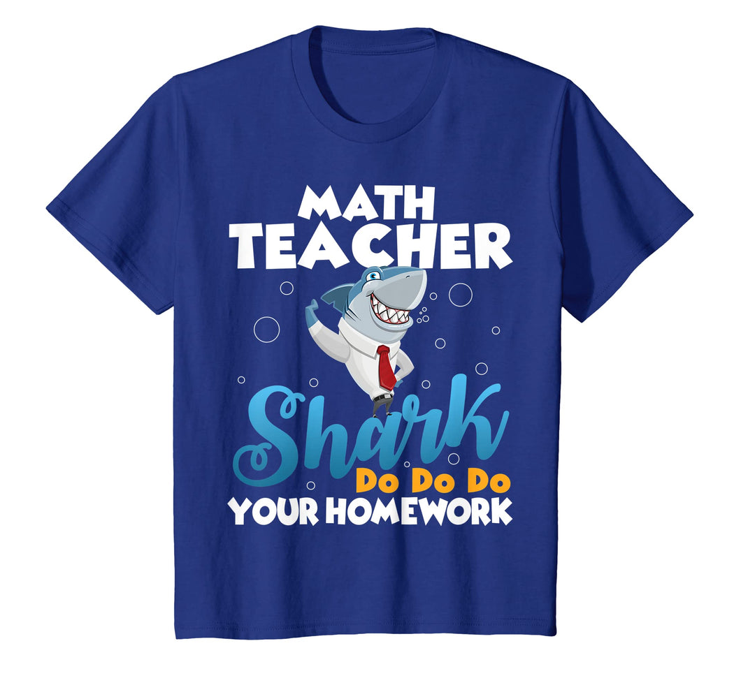 Funny shirts V-neck Tank top Hoodie sweatshirt usa uk au ca gifts for Math teacher shark do your homework shirt funny cute Gift 3218133