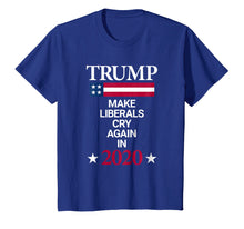 Load image into Gallery viewer, Funny shirts V-neck Tank top Hoodie sweatshirt usa uk au ca gifts for Trump in 2020 Make Liberals Cry Again Funny Political Tee 1279728
