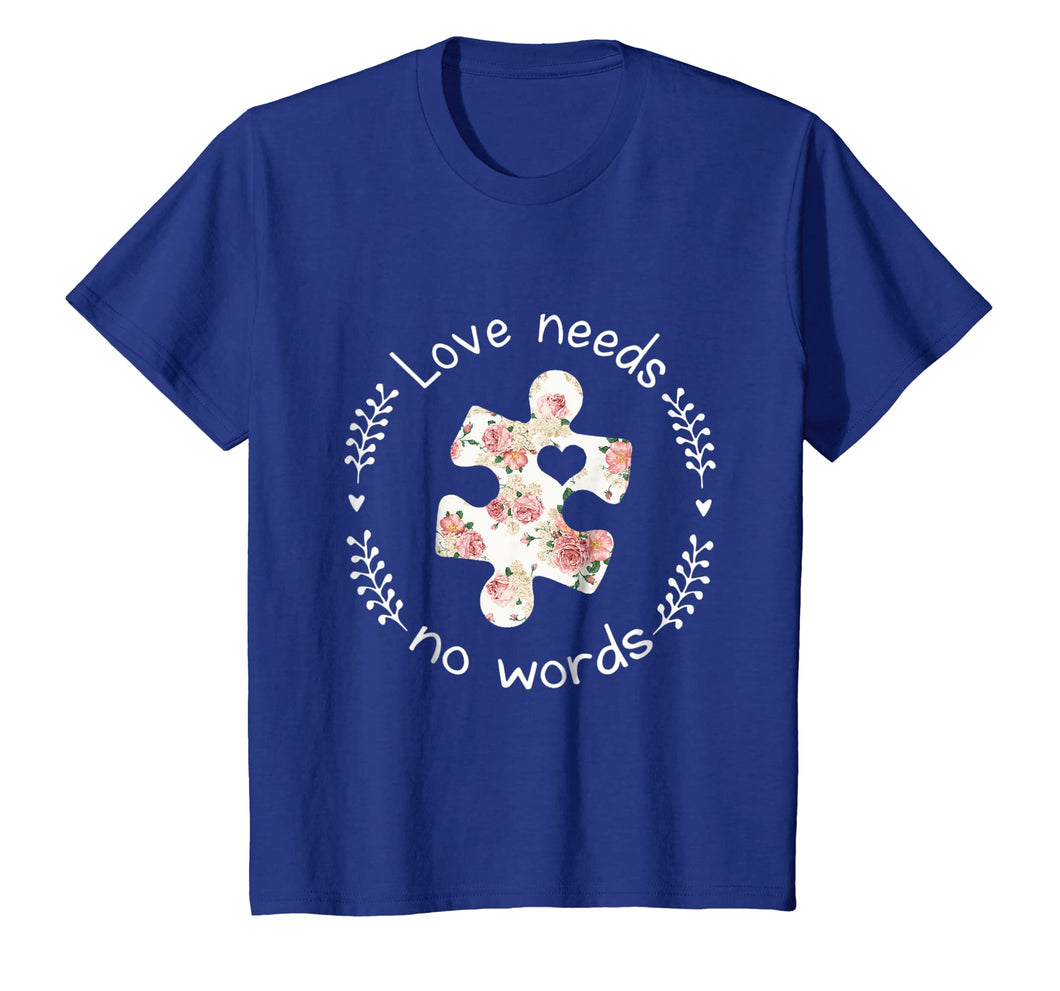 Funny shirts V-neck Tank top Hoodie sweatshirt usa uk au ca gifts for Love Needs No Words Autism Hippie T-Shirt 2415945