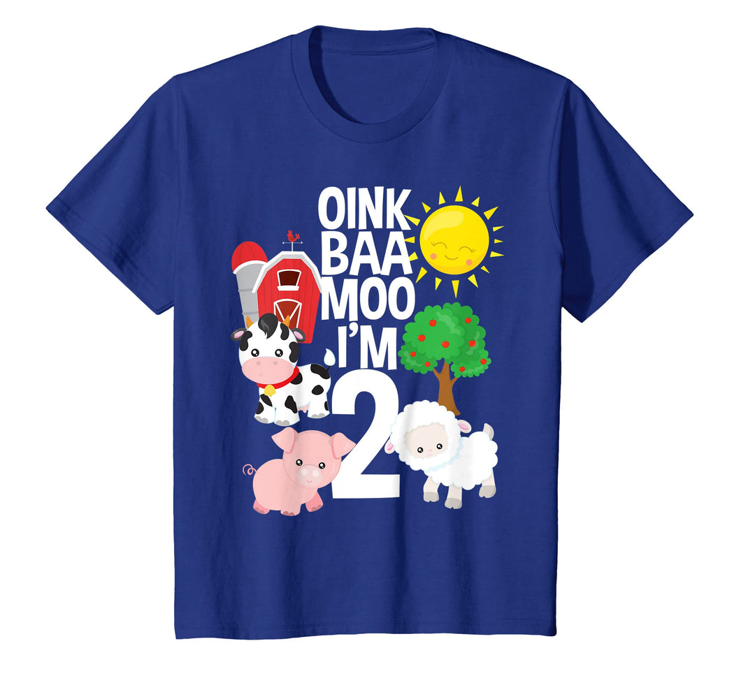 Oink Baa Moo I'm 2 Farm Theme Birthday Gift 2 Yrs Old Shirt