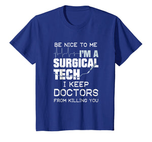 Funny shirts V-neck Tank top Hoodie sweatshirt usa uk au ca gifts for Funny Gift For Surgical Techs T Shirt I Keep Doctors From 602903