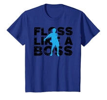 Load image into Gallery viewer, Funny shirts V-neck Tank top Hoodie sweatshirt usa uk au ca gifts for Floss Like A Boss Shirt | Cute Skilled Dancer Tee Gift 1720369

