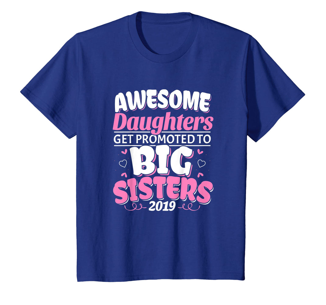 Funny shirts V-neck Tank top Hoodie sweatshirt usa uk au ca gifts for Kids Awesome Promoted to Big Sister T Shirt - New Baby Sibling 2168898