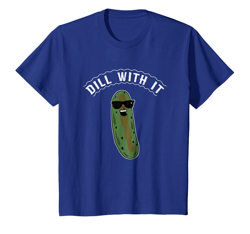 Funny shirts V-neck Tank top Hoodie sweatshirt usa uk au ca gifts for Dill With It Pickle Joke Funny Pickle Lover T Shirt 1404013