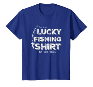 Funny shirts V-neck Tank top Hoodie sweatshirt usa uk au ca gifts for Lucky Fishing Shirt Do Not Wash funny, cool t-shirt 2184392