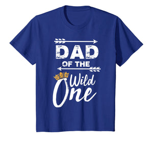 Funny shirts V-neck Tank top Hoodie sweatshirt usa uk au ca gifts for Dad of the Wild One Shirt | Cute Fatherhood T-shirt Gift 2726815