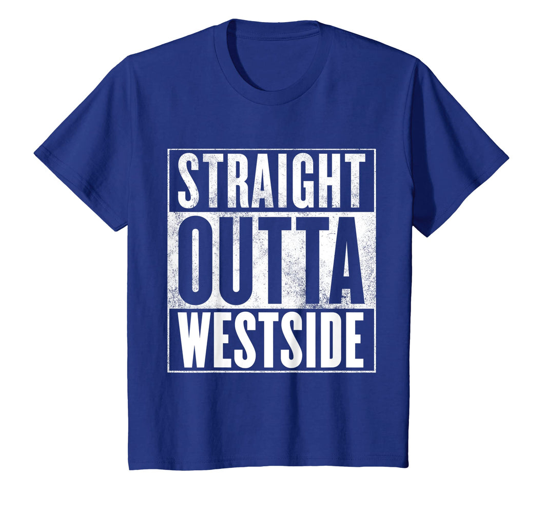 Funny shirts V-neck Tank top Hoodie sweatshirt usa uk au ca gifts for Westside T-Shirt - STRAIGHT OUTTA WESTSIDE Shirt 2931584