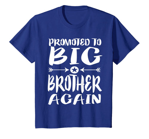 Funny shirts V-neck Tank top Hoodie sweatshirt usa uk au ca gifts for Promoted To Big Brother Again Older Brothers Gift T-Shirt 431991