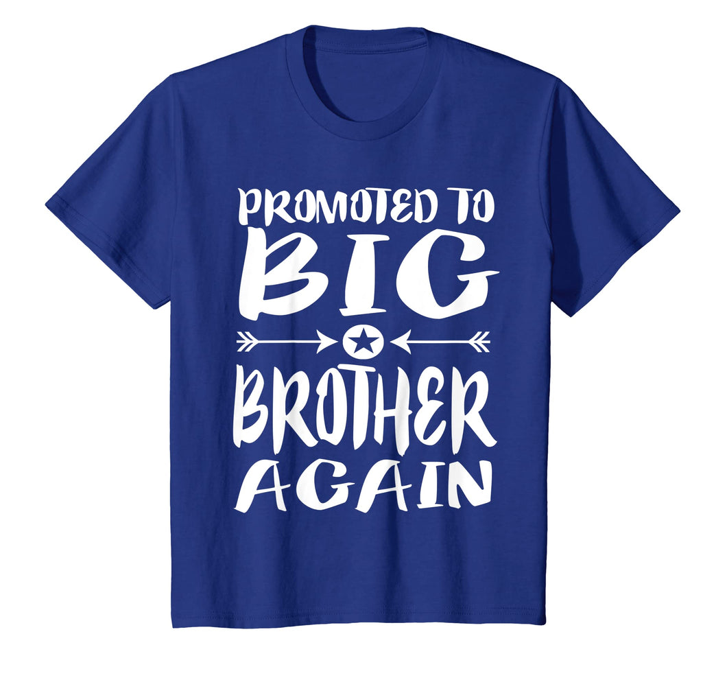 Funny shirts V-neck Tank top Hoodie sweatshirt usa uk au ca gifts for Promoted To Big Brother Again Older Brothers Gift T-Shirt 431991