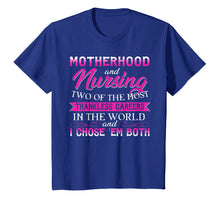 Load image into Gallery viewer, Funny shirts V-neck Tank top Hoodie sweatshirt usa uk au ca gifts for Motherhood &amp; Nursing Two The Most Thankless Nurse Mom Shirts 2464748
