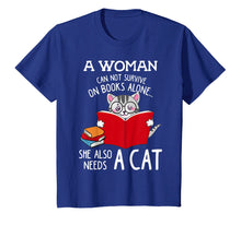 Load image into Gallery viewer, Funny shirts V-neck Tank top Hoodie sweatshirt usa uk au ca gifts for A Woman Cannot Survive On Books Alone Tshirt Cat Lover Gifts 2250097
