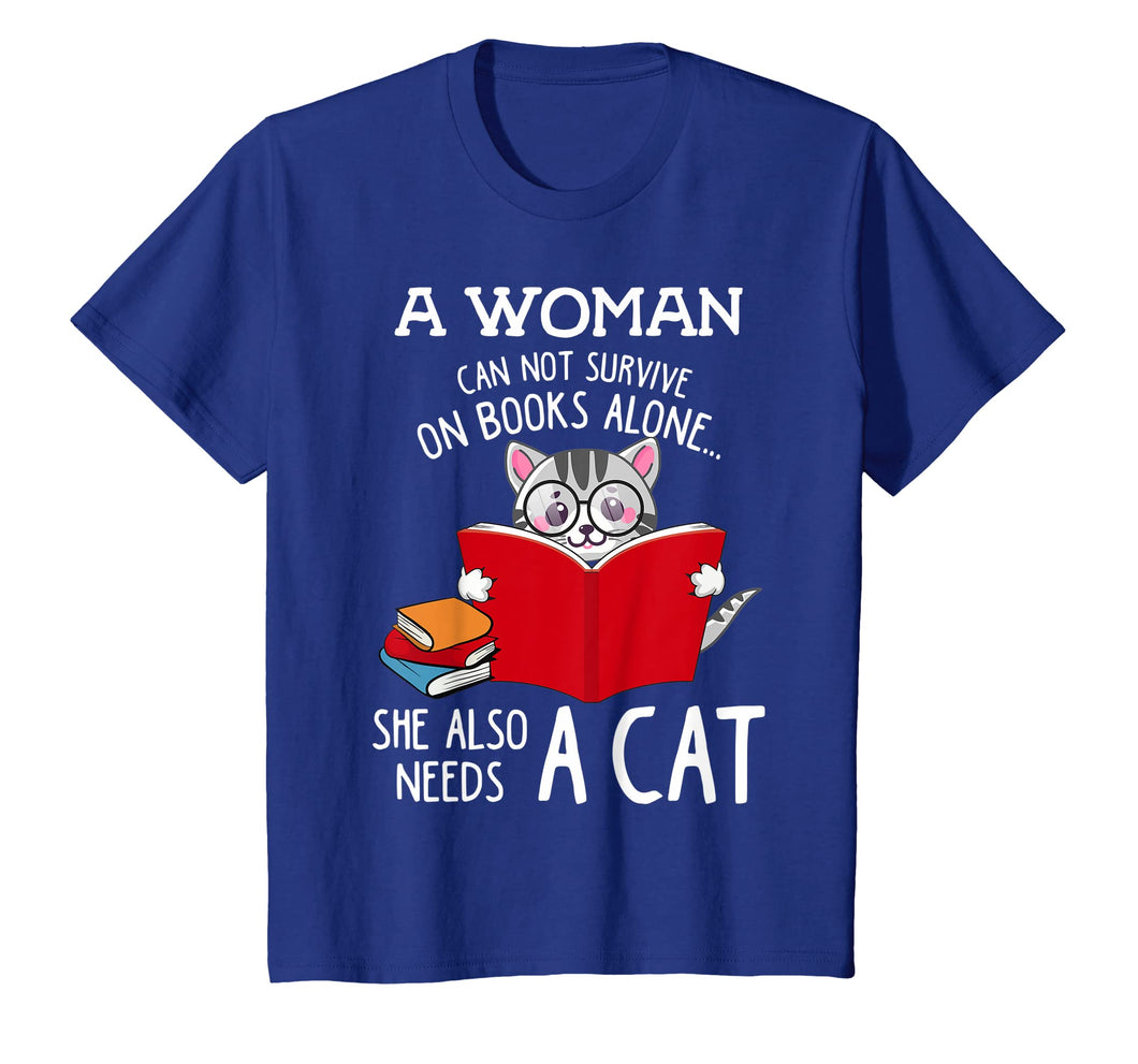 Funny shirts V-neck Tank top Hoodie sweatshirt usa uk au ca gifts for A Woman Cannot Survive On Books Alone Tshirt Cat Lover Gifts 2250097