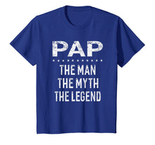 Load image into Gallery viewer, Funny shirts V-neck Tank top Hoodie sweatshirt usa uk au ca gifts for Pap The Man The Myth The Legend Grandpa Gift Men T-Shirt 1514845
