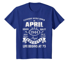 Load image into Gallery viewer, Funny shirts V-neck Tank top Hoodie sweatshirt usa uk au ca gifts for Legends Were Born In April 1944-75th Birthday Gift Shirt 1687252

