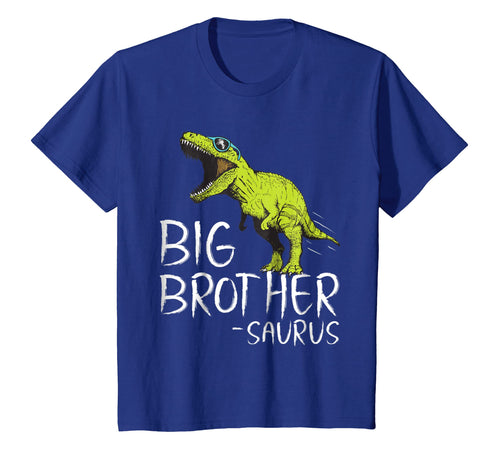 Funny shirts V-neck Tank top Hoodie sweatshirt usa uk au ca gifts for Big Brother-saurus Dinosaur Gift Shirt for Toddler and Boy 457893