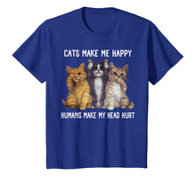 Load image into Gallery viewer, Funny shirts V-neck Tank top Hoodie sweatshirt usa uk au ca gifts for Cats Make Me Happy Humans Make My Head Hurt T-Shirt 2334271
