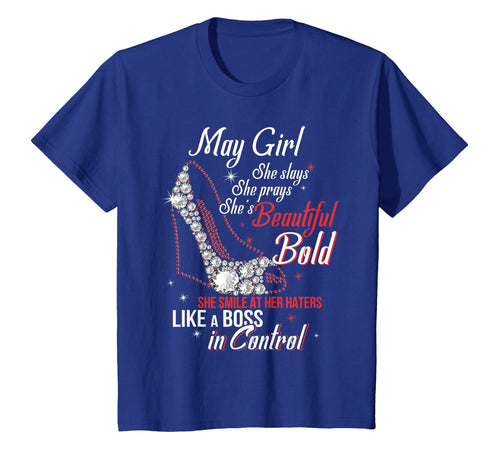 Funny shirts V-neck Tank top Hoodie sweatshirt usa uk au ca gifts for May Girl T-Shirt Slays Prays Beautiful Women Birthday Gifts 1737888