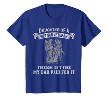 Load image into Gallery viewer, Funny shirts V-neck Tank top Hoodie sweatshirt usa uk au ca gifts for Daughter Of A Vietnam Veteran Tshirt- My Dad Paid For It 1768997
