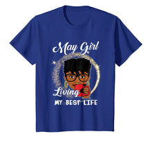 Load image into Gallery viewer, Funny shirts V-neck Tank top Hoodie sweatshirt usa uk au ca gifts for May Girl Living My Best Life Tshirt 459966
