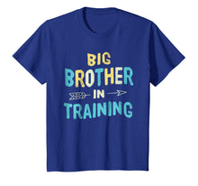 Load image into Gallery viewer, Funny shirts V-neck Tank top Hoodie sweatshirt usa uk au ca gifts for New Big Brother Gifts, Big Brother in Training Shirt 2227726
