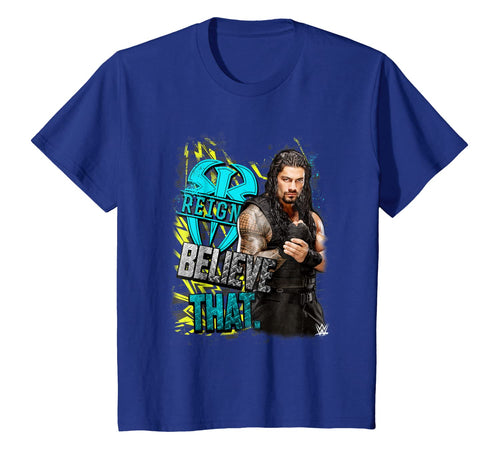 WWE Roman Reigns Believe That Graphic T-Shirt 546311