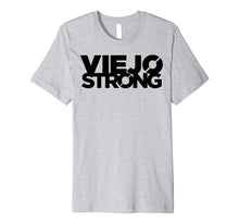 Load image into Gallery viewer, Funny shirts V-neck Tank top Hoodie sweatshirt usa uk au ca gifts for Mens Official Viejo Strong Logo 2036141
